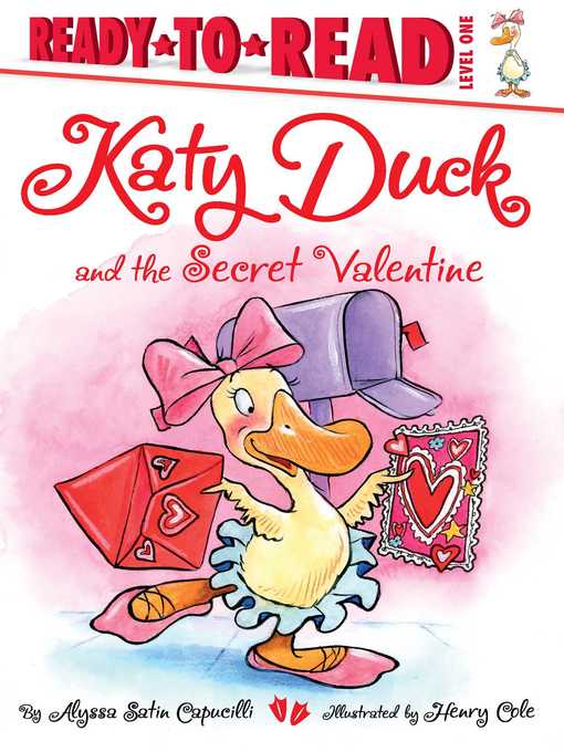 Title details for Katy Duck and the Secret Valentine by Alyssa Satin Capucilli - Wait list